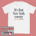 It’s That New York Energy Marathon 2025 T-Shirt