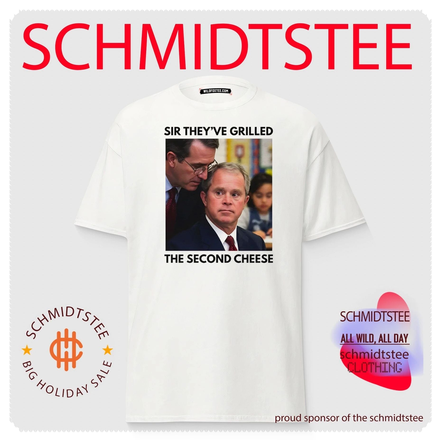 Sir They Have Grilled the Second Cheese meme shirt