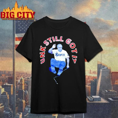 Andrew Mccutchen Texas Rangers Unk Still Got It Shirt