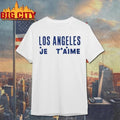 Los Angeles Je T’aime Shirt