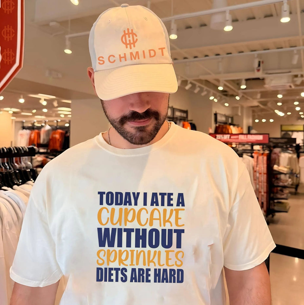 Today I ate a cupcake without sprinkles diets are hard shirt