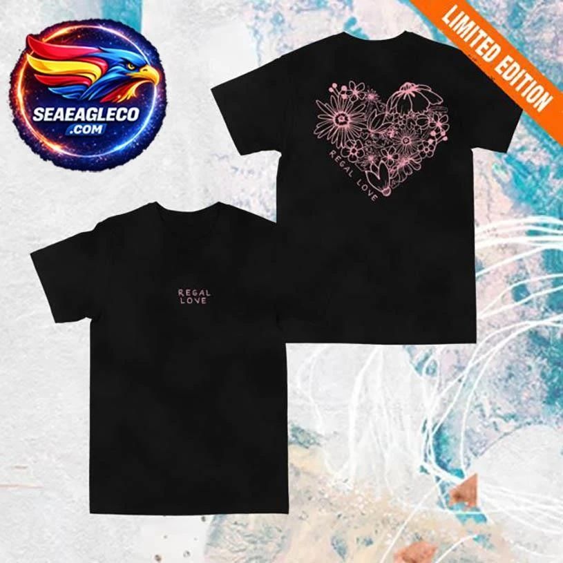 Keep It Regal Regal Love Two Sided Shirt