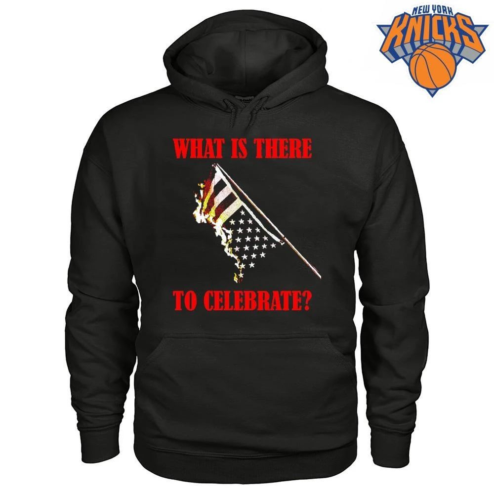 What Is There To Celebrate Fourth Of July Burning US Flag Shirt