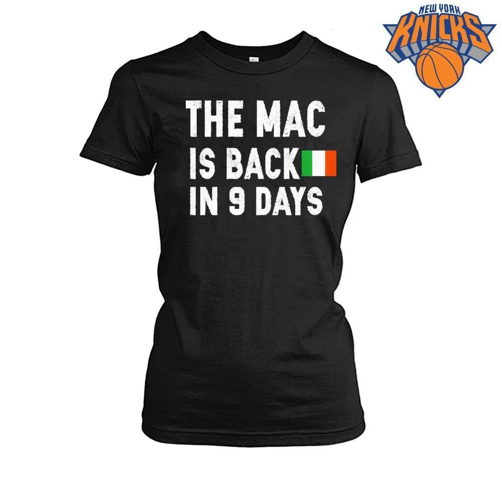 The Mac Is Back In 9 Days Shirt