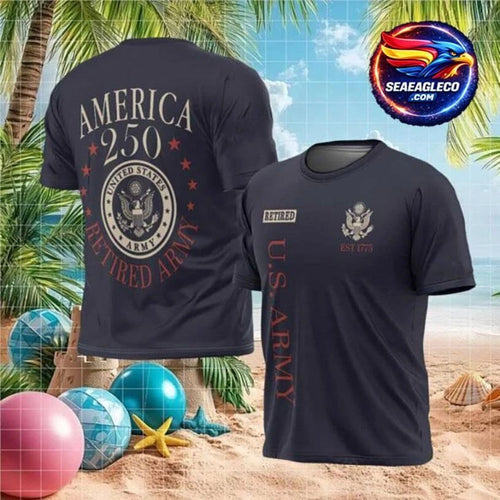 America 250 Retired US Army Est 1775 Patriotic Seal Custom Two Sided Shirt