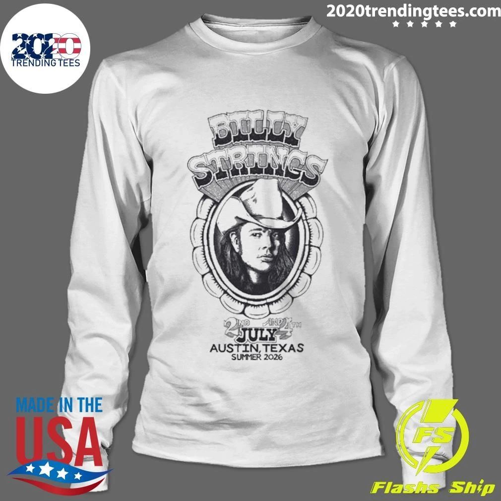 Billy Strings In Austin TX On July 2 2026 Tee Shirt