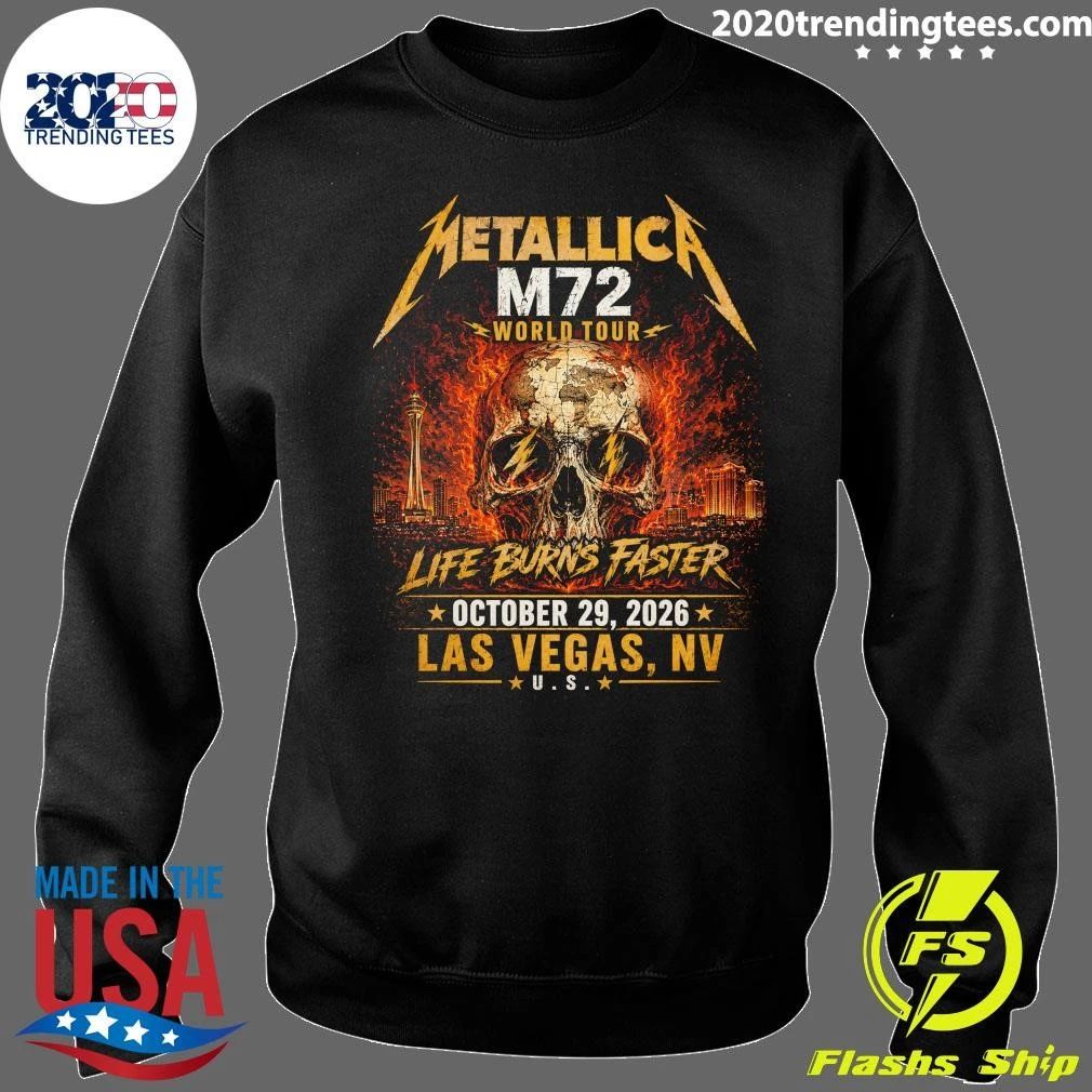 Metallica M72 World Tour Life Burns Faster October 29, 2026 Las Vegas, NV, U.S. Shirt