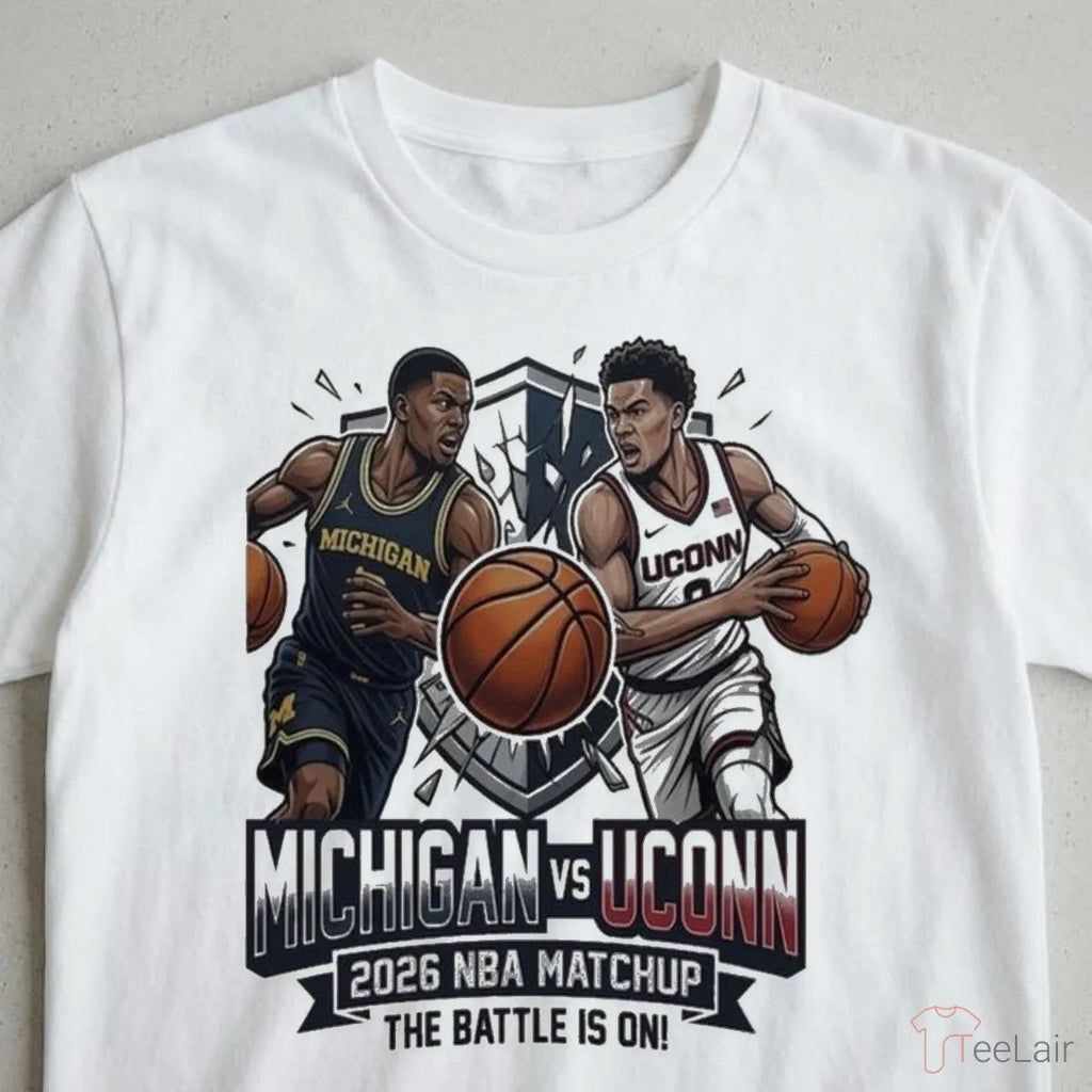 Michigan Vs UConn 2026 NBA MatChup The Battle Is On Shirt