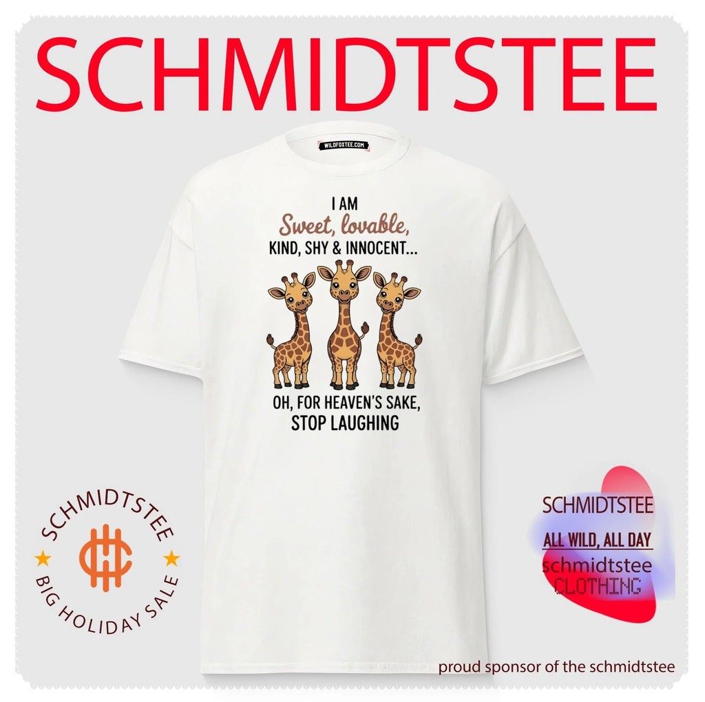 I am sweet loveable kind shy and innocent oh for heaven’s sake stop laughing shirt