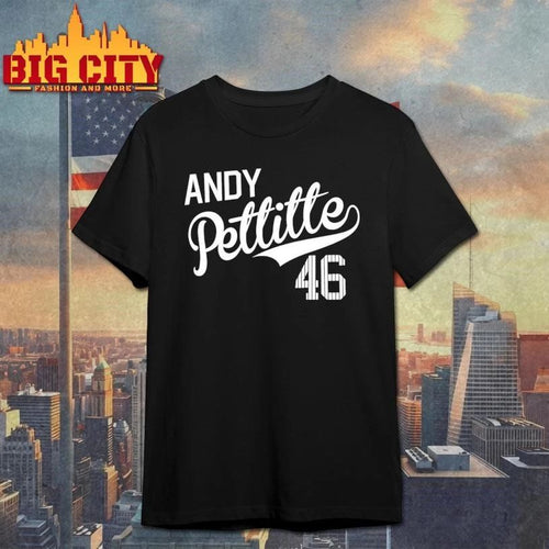 Andy Pettitte 46 Shirt Minimalist Text Shirt