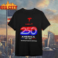Tesla America 250 1776 2026 Electrifying Freedom For 250 Years Shirt