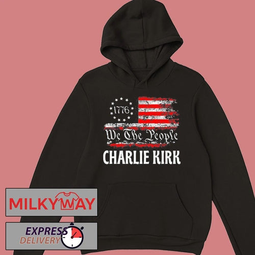 2025 We The People Charlie Kirk Shirt