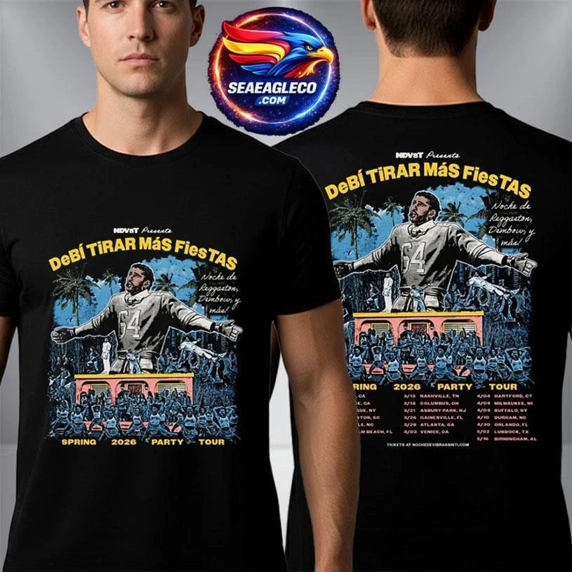 Bad Bunny Spring 2026 Party Tour Debi Tirar Mas Fiestas Schedule Tour Dates Two Sided Shirt