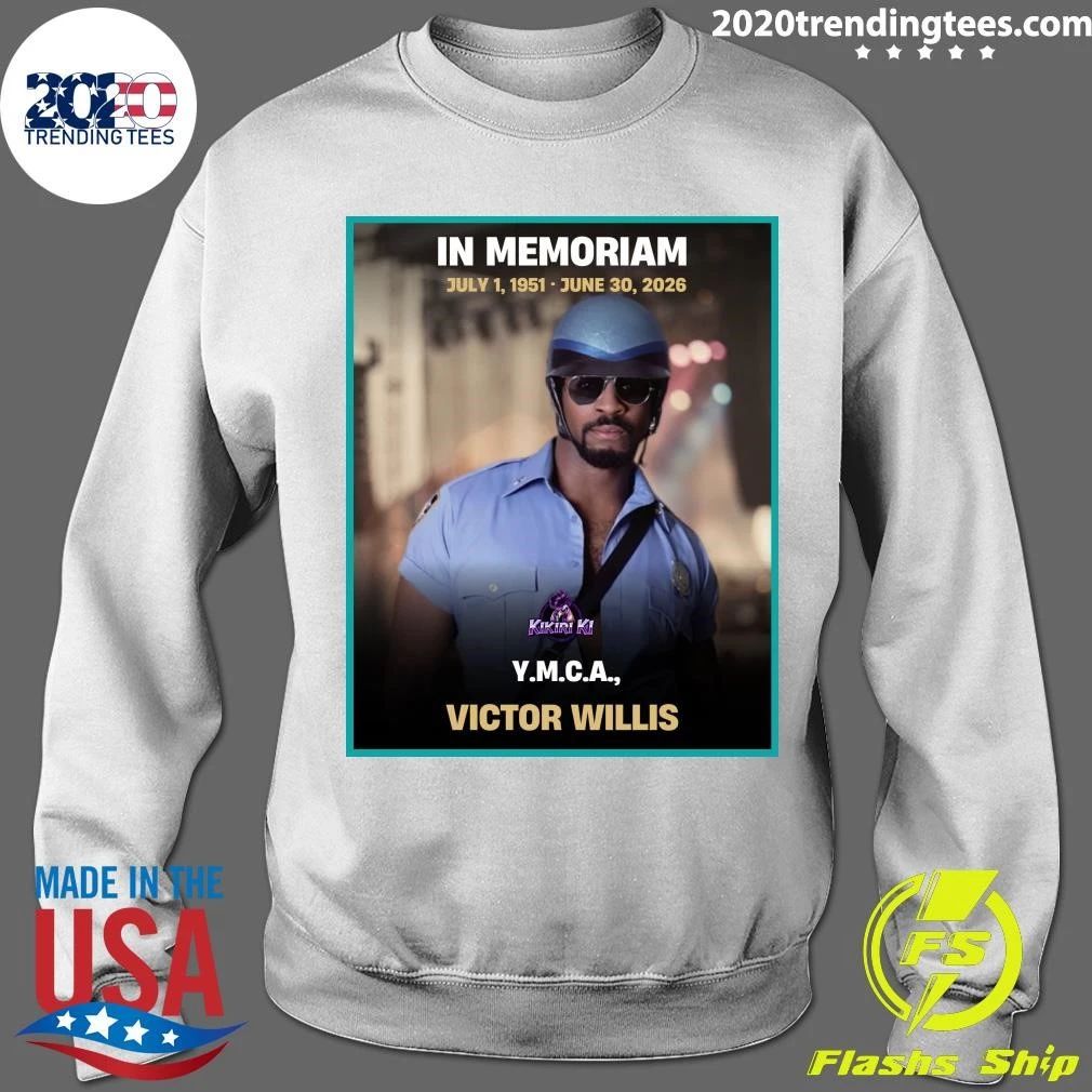 In Memoriam July 1, 1951 – June 30, 2026 Y.M.C.A. Victor Willis Shirt