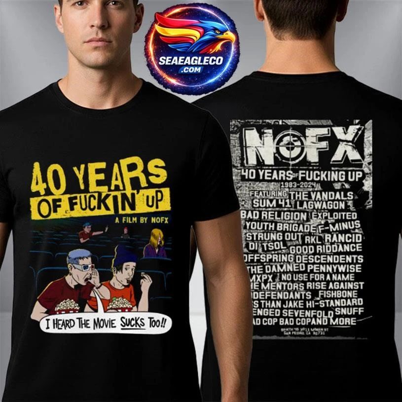 NOFX 40 Years of Fuckin’ Up A Film By NOFX This Movie Sucks Two Sided Shirt