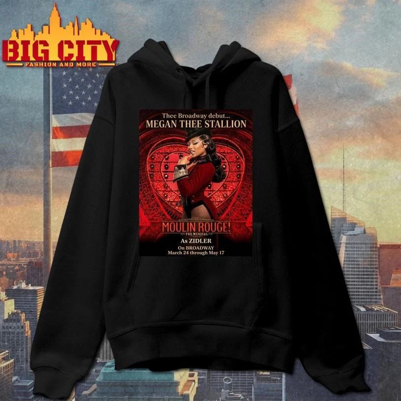 Megan Thee Stallion Thee Broadway Debut As Zidler In Moulin Rouge The Musical On Broadway March 24 2026 Poster Shirt