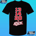13 14 20 Sick Shirt