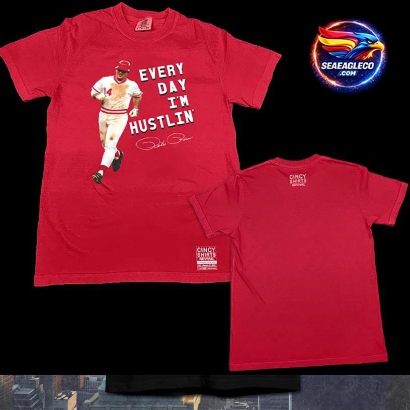 Every Day I’m Hustlin’ Pete Rose Two Sided Shirt