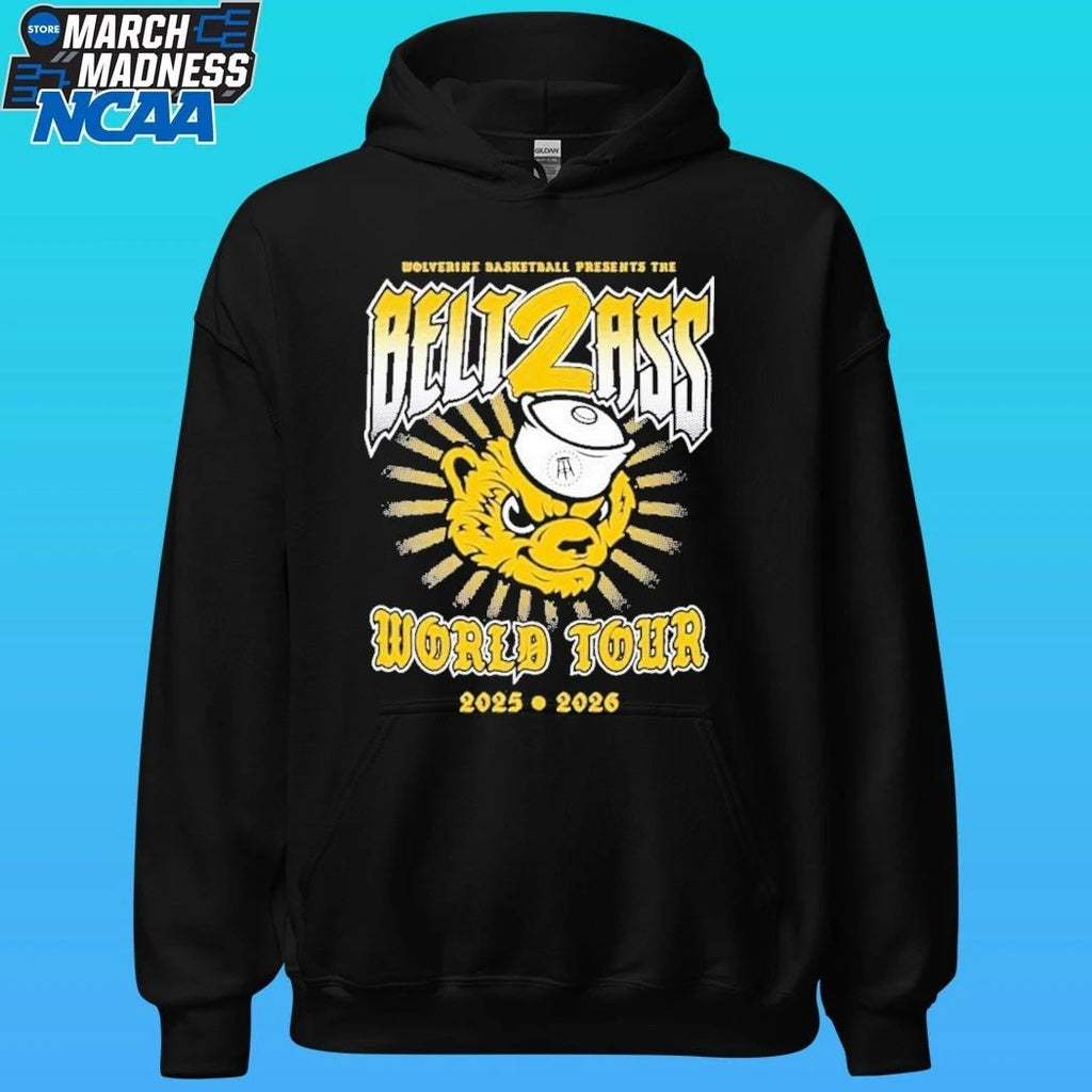 Wolverine Basketball Presents The Belt 2 Ass Basketball World Tour 2025 2026 Shirt