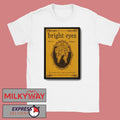 Bright Eyes Singapore November 27 2025 Poster shirt