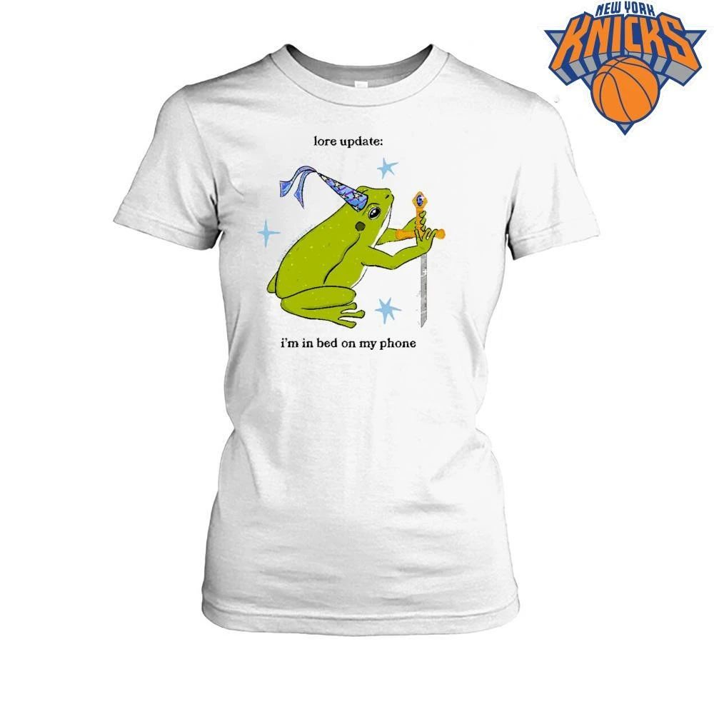 Lore Update I Am In Bed On My Phone Frog Wizard Sword Shirt