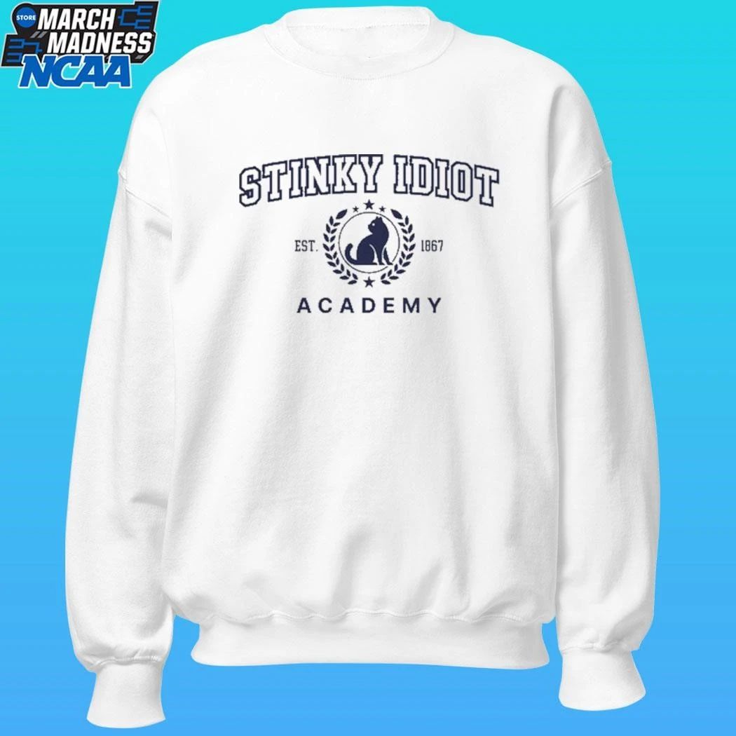 Stinky Idiot Academy Est 1867 Shirt