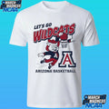 Arizona Wildcats Basketball Let’s Go Mascot Shirt