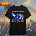 Bane Did You Love Something 2026 Shirt