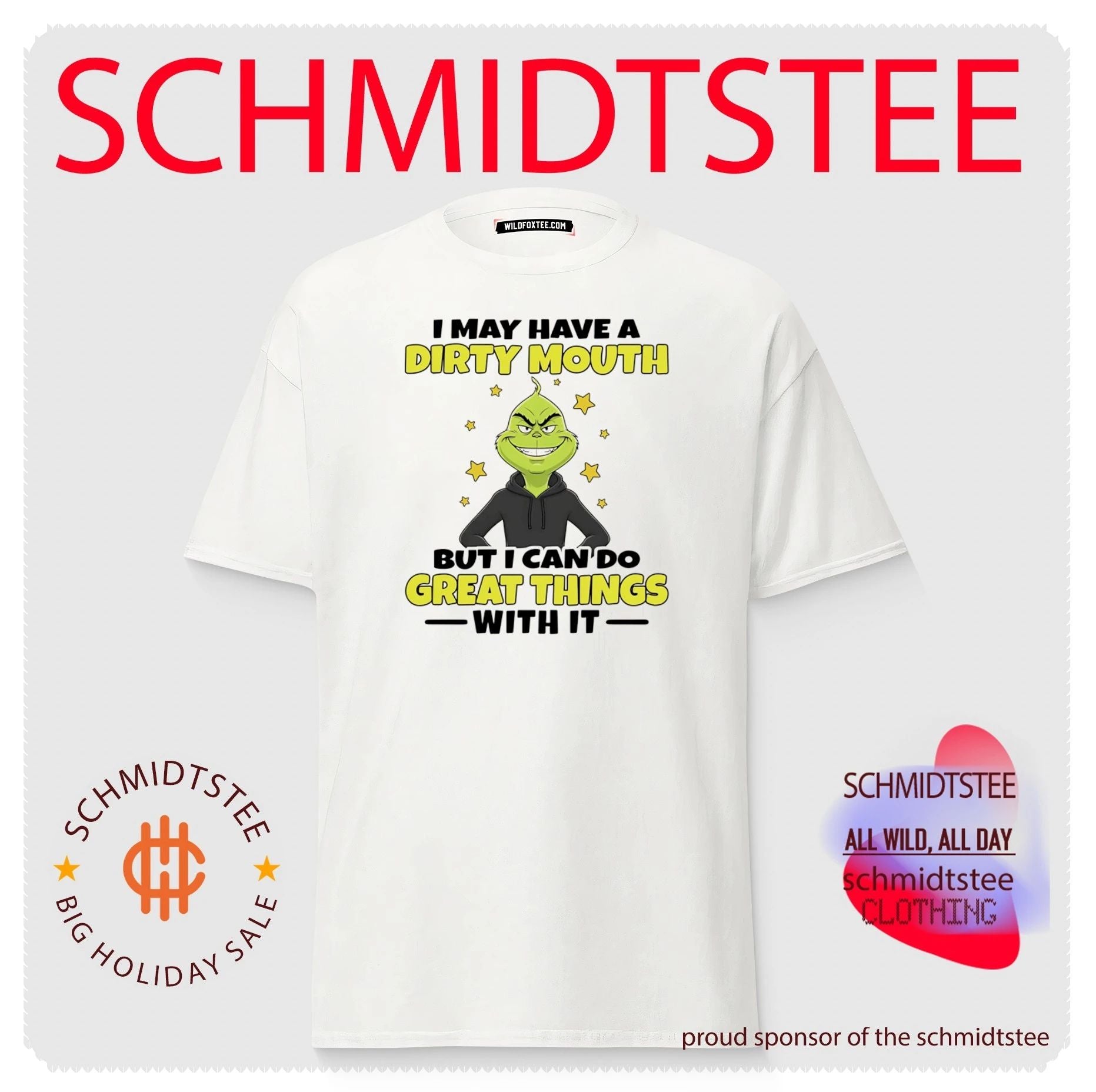 The Grinch I May Have a Dirty Mouth but I Can Do Great Things with It shirt