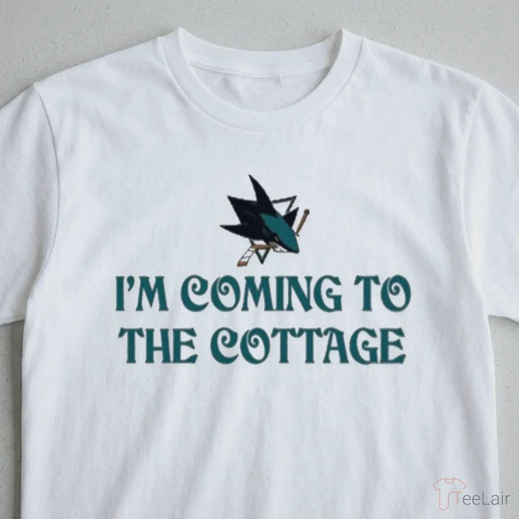 San Jose Sharks I’M Coming To The Cottage Shirt