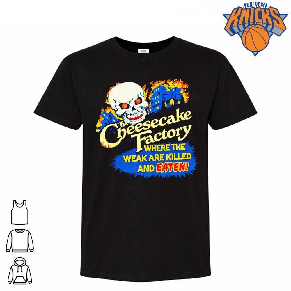The Cheesecake Factory Where The Weak Are Killed And Eaten Skeleton Skull Gothic Horror shirt