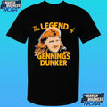 The Legend Of Gennings Dunker Shirt