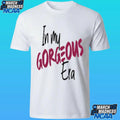 Shuga Cain In My Gorgeous Era Shirt