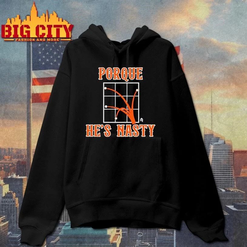 Porque he’s nasty shirt