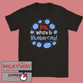 Red White And Blueberries shirt