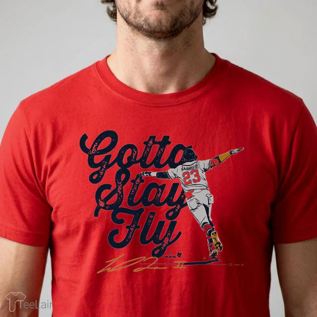 Michael Harris II Gotta Stay Fly Shirt