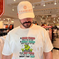Grinch a good friend calls you in jail a great friend bails you out of jail your best friend sits next to you and says wasn’t that fun shirt