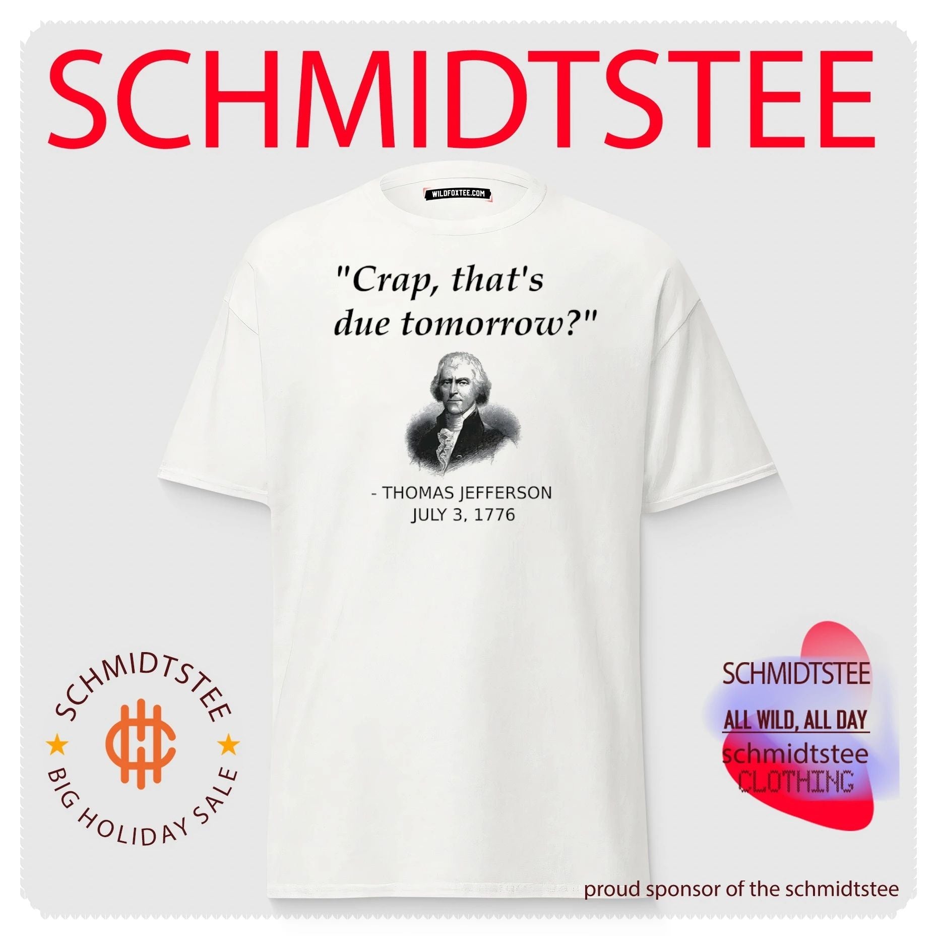 Thomas Jefferson Crap that’s due tomorrow shirt