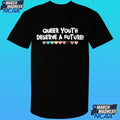 Queer Youth Deserve A Future Shirt