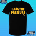 Ticalathletics I Am The Pressure Shirt