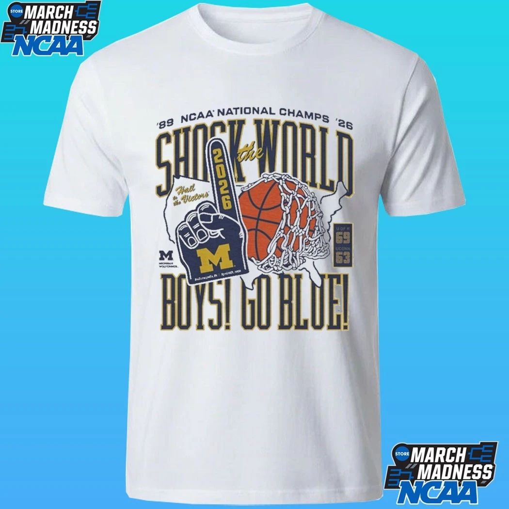Michigan Wolverines Men’s Basketball Shock The World Boys Go Blue Two-Time Ncaa National Champs 1989-2026 Shirt