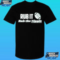 Rub The Nipple Tulane Football Shirt