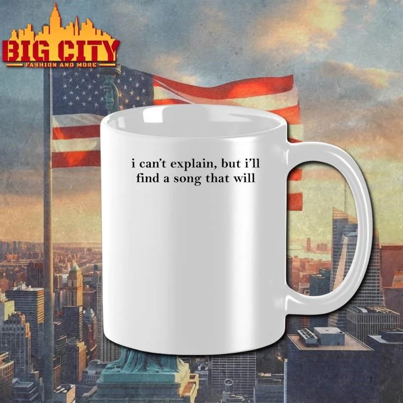 I Can’t Explain But I’ll Find A Song That Will Shirt
