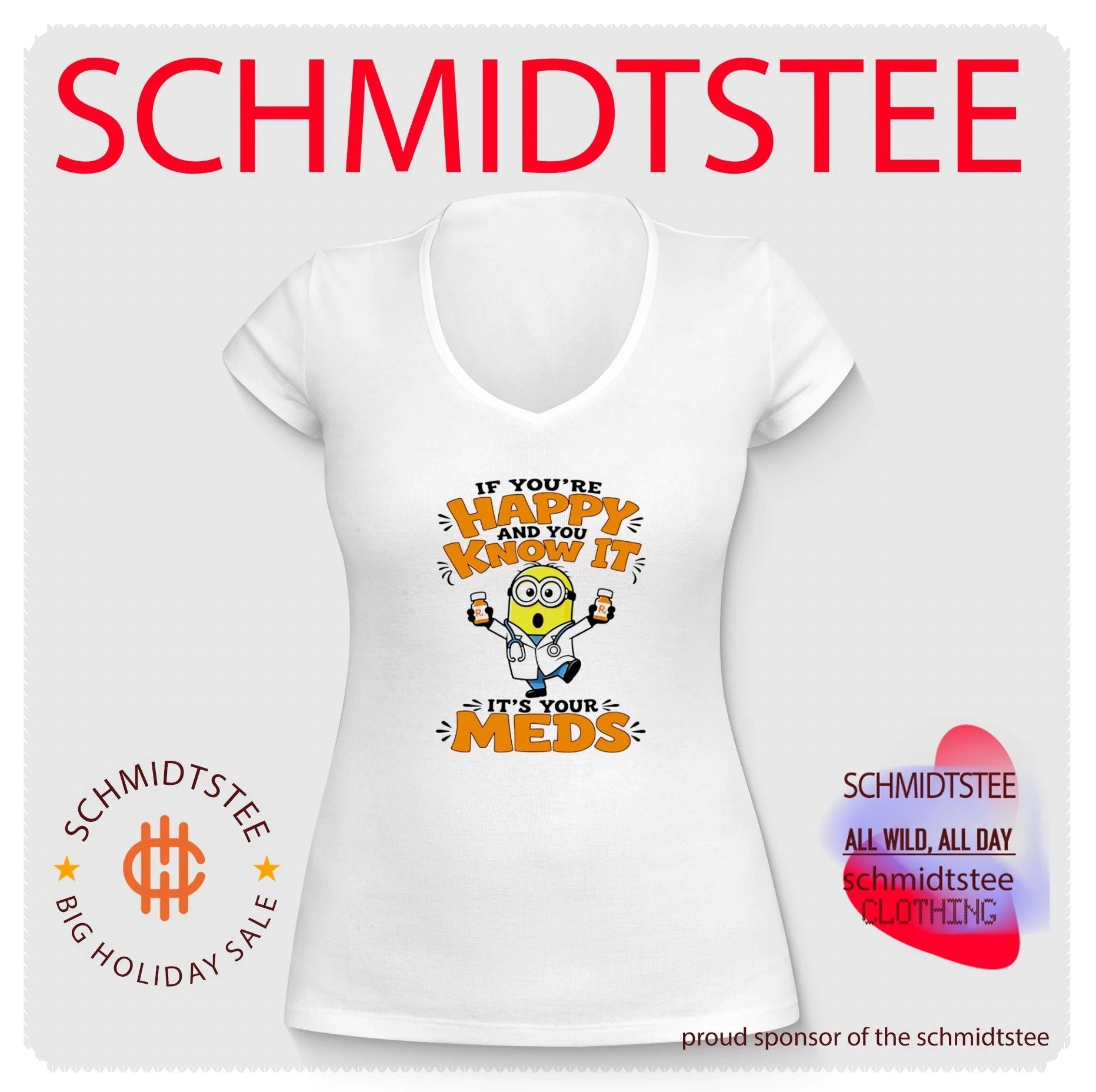 Minion Doctor If You’re Happy and You Know It It’s Your Meds shirt