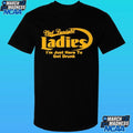 Not Tonight Ladies I’m Just Here To Get Drunk Shirt