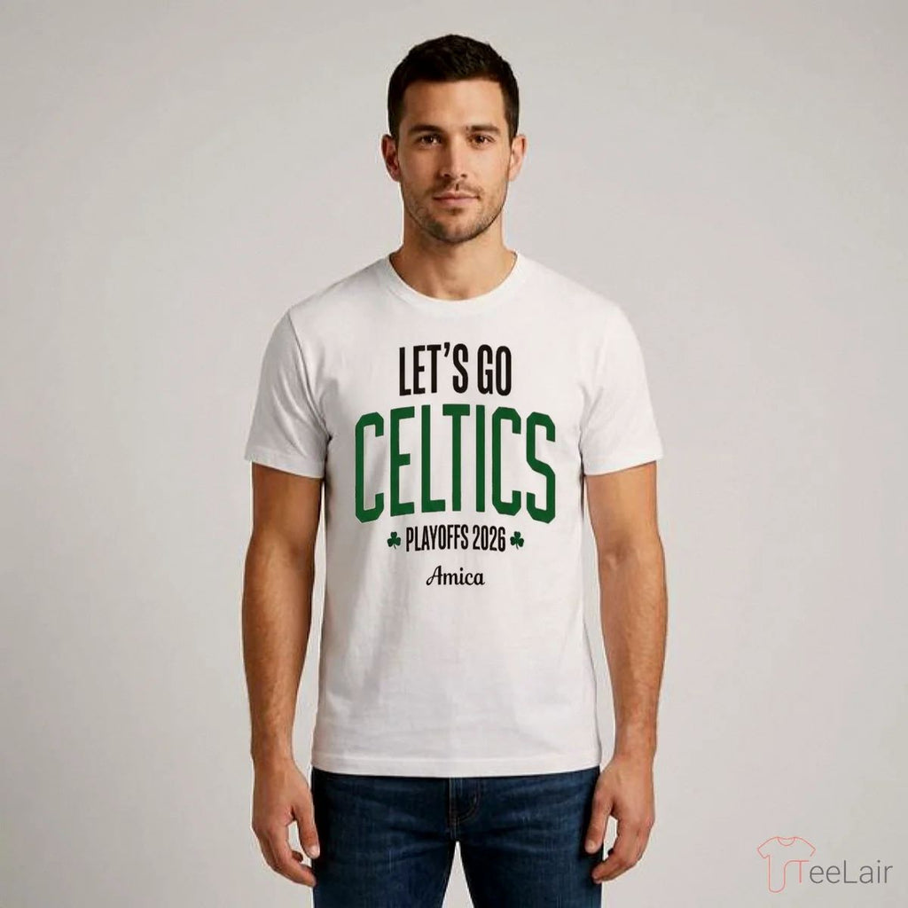 Boston Celtics Let’S Go Celtics Playoffs 2026 Amica Shirt