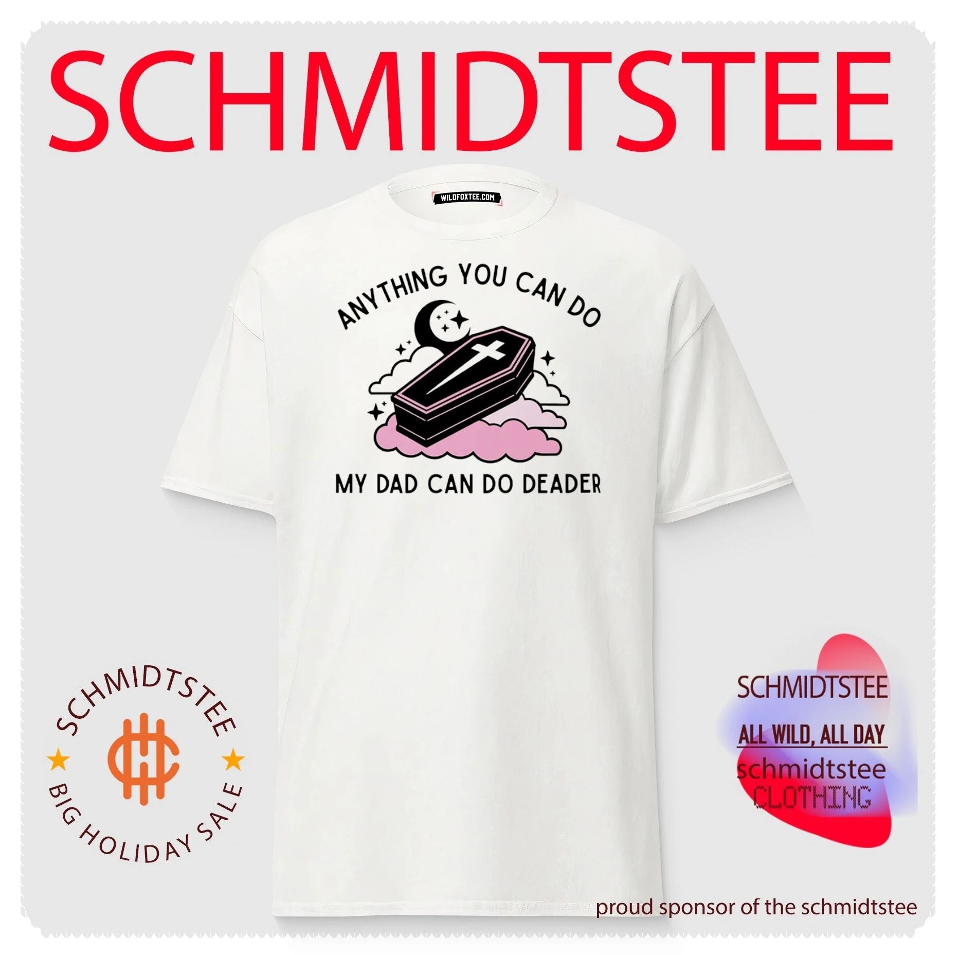 Anything You Can Do My Dad Can Do Deader shirt