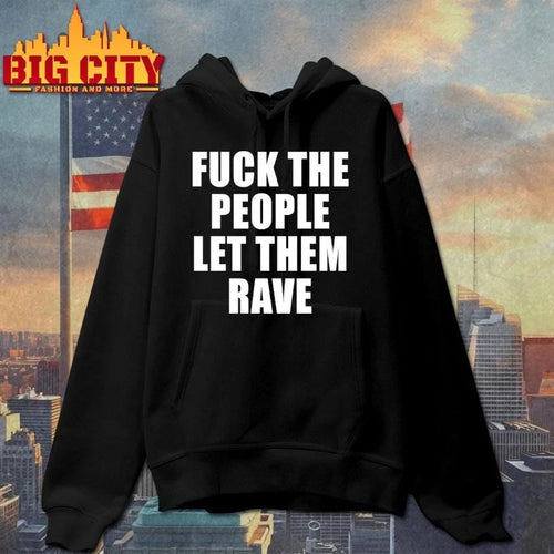 Alison Wonderland Fuck The People Let Them Rave Shirt