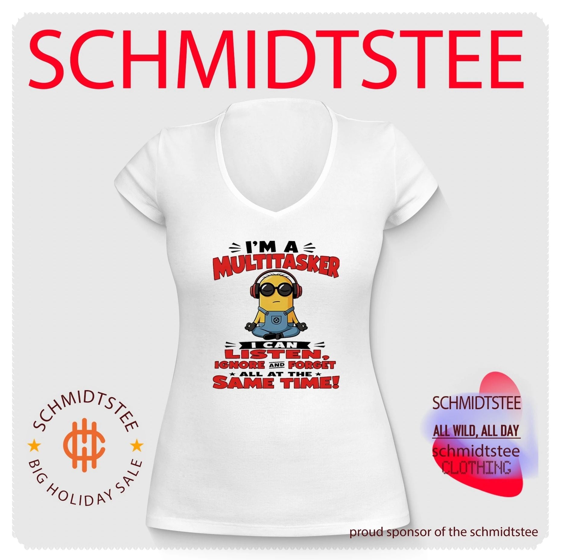 Minion I’m a multitasker I can listen ignore and forget all at the same time shirt