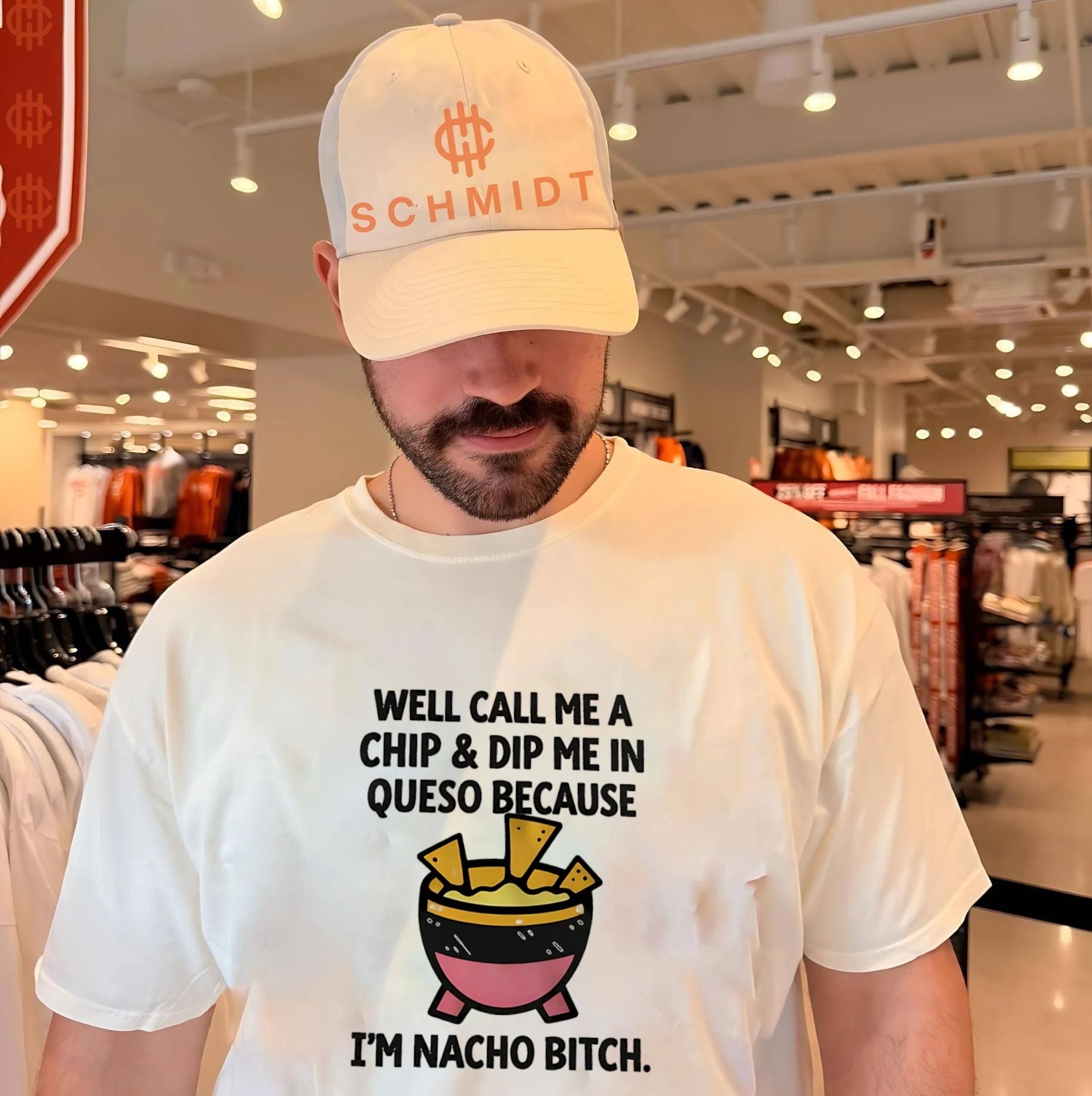 Well call me a chip and dip me in Queso because I’m nacho bitch shirt